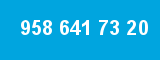 958 641 73 20 958 641 73 20